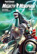 Power Rangers Unlimited : Mighty Morphin, t. 02